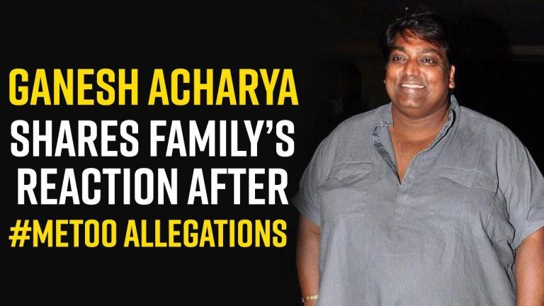 Ganesh Acharya Breaks Silence on #MeToo Accusations, Shares His Family's Reaction| Exclusive